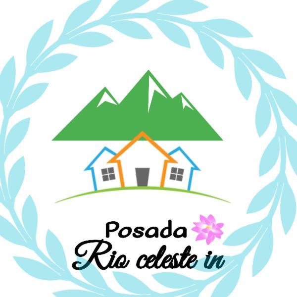 مبيت وإفطار Posada Rio Celeste In المظهر الخارجي الصورة